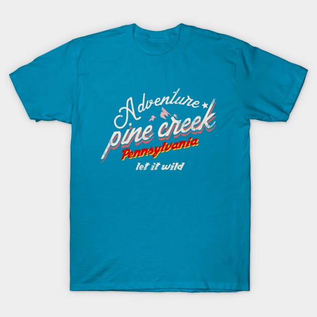 Adventure Pine creek Pensylvania T-Shirt by SpaceWiz95